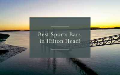 Best Sports Bars in Hilton Head!